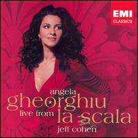 Angela Gheorghiu Live from La Scala von Angela Gheorghiu