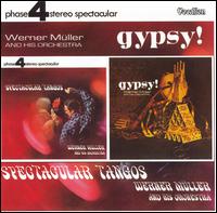 Spectacular Tangos / Gypsy! von Werner Müller