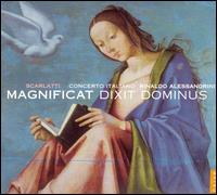 Scarlatti: Magnificat; Dixit Dominus von Concerto Italiano