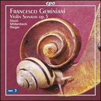 Geminiani: Violin Sonatas von Anton Steck