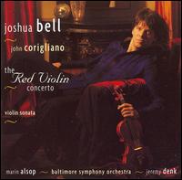 Corigliano: The Red Violin Concerto; Violin Sonata von Joshua Bell