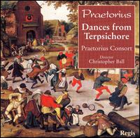 Praetorius: Dances from Terpsichore von Praetorius Consort