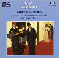 C. M. Ziehrer: Operetta Overtures von Christian Pollack