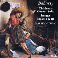 Debussy: Children's Corner Suite; Images (Books I & II) von Martino Tirimo