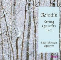 Borodin: String Quartets Nos. 1 & 2 von Shostakovich Quartet
