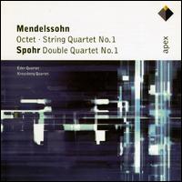 Mendelssohn: Octet; String Quartet No. 1; Spohr: Double Quartet No. 1 von Eder Quartet