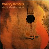 Twenty Famous Classical Guitar Pieces von Various Artists