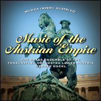 Music of the Austrian Empire von Werner Hackl