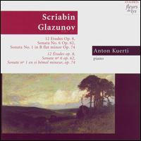 Anton Kuerti Plays Scriabin & Glazunov von Anton Kuerti