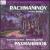 Rachmaninov: Piano Works von Pavel Serebrayakov