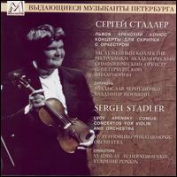 Lvov, Arensky, Conius: Concertos for Violin and Orchestra von Sergei Stadler