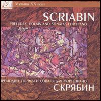 Scriabin: Preludes, Poems and Sonatas for Piano von Various Artists