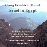 Händel: Israel in Egypt von Morten Topp