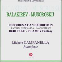 Balakirev-Musorgskij: Pictures at an Exhibition, Ricordi d'infanzia, La cucitrice, Berceuse, Islamey Fantasy von Michele Campanella