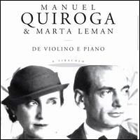 Manuel Quiroga & Marta Leman: De Violino e Piano [CD+Book] von Manuel Quiroga