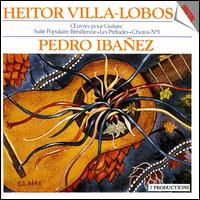 Heitor Villa-Lobos: Oeuvres pour Guitare von Pedro Ibanez