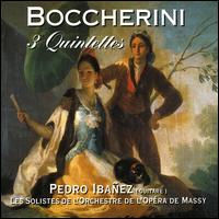 Boccherini: 3 Quintettes von Pedro Ibanez