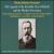 Rimsky-Korsakov: The Legend of the Invisible City of Kitezh and the Maiden Fevroniya von Vasili Nebolsin