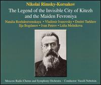 Rimsky-Korsakov: The Legend of the Invisible City of Kitezh and the Maiden Fevroniya von Vasili Nebolsin