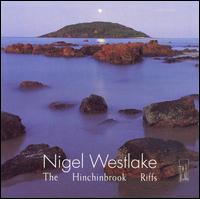 Nigel Westlake: The Hinchinbrook Riffs von Various Artists