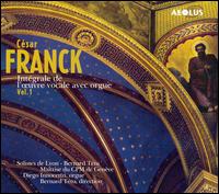 Franck: Intégrale de l'œuvre vocale avec orgue, Vol. 1 [Hybrid SACD] von Various Artists