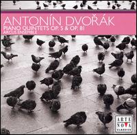 Dvorák: Piano Quintets Op. 5 & 81 von David Arcus