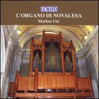 L'Organo di Novalesa von Markus Utz