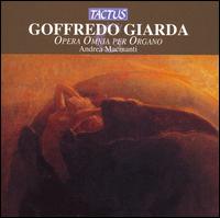 Goffredo Giarda: Opera Omnia per Organo von Andrea Macinanti