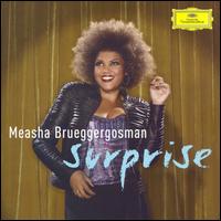 Surprise von Measha Brueggergosman