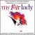 My Fair Lady [2001 London Cast Recording] von Various Artists