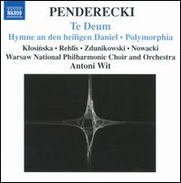 Krzysztof Penderecki: Te Deum von Antoni Wit