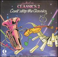 Hooked on Classics 2: Can't Stop the Classics von Louis Clark