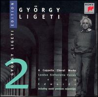 Ligeti: A Cappella Choral Works von London Sinfonietta Voices
