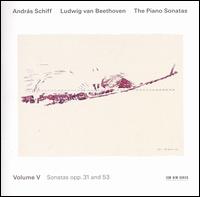 Beethoven: The Piano Sonatas, Vol. 5 (Opp. 31 and 53) von András Schiff