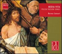 Media Vita: Polish Passion Songs von Bornus Consort