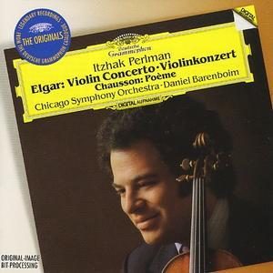 Elgar: Violin Concerto; Chausson: Poème von Itzhak Perlman