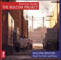 Bolcom: Music for Violin & Piano von Philip Ficsor