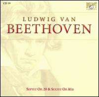 Beethoven: Septet Op. 20; Sextet Op. 81B von Various Artists