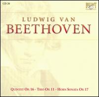 Beethoven: Quintet Op. 16; Trio Op. 11; Horn Sonata Op. 17 von Various Artists