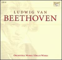 Beethoven: Orchestral Works / Organ Works von Various Artists