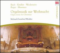 Orgelmusik zur Weihnacht von Michael-Christfried Winkler