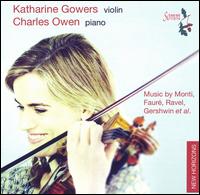 Music by Monti, Fauré, Ravel, Gershwin et al. von Katherine Gowers