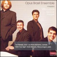 Opus Brasil Ensemble Interpreta Villa-Lobos, Mehmari & Françaix von Opus Brasil Ensemble