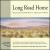 Long Road Home von William Barnewitz