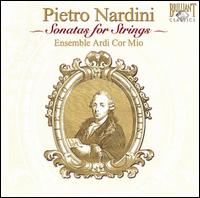 Pietro Nardini: Sonatas for Strings von Ensemble Ardi Cor Mio