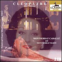 Massenet: Cléopâtre von Montserrat Caballé