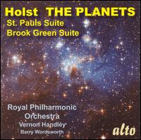 Holst: The Planets; St. Paul's Suite; Brook Green Suite von Royal Philharmonic Orchestra