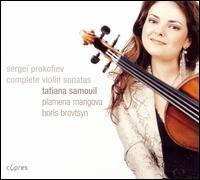 Prokofiev: Complete Violin Sonatas von Tatiana Samouli