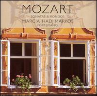 Mozart: Sonatas & Rondos von Marcia Hadjimarkos