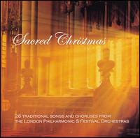 Sacred Christmas [Star Song] von London Philharmonic Orchestra
